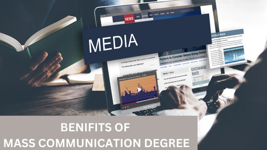 Discover The Benefits Of A Mass Communication Degree