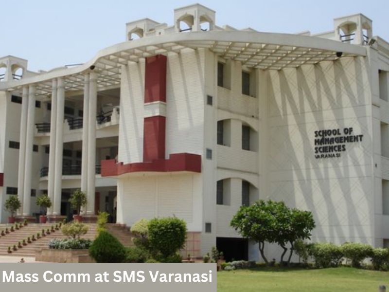 Mass Comm at SMS Varanasi