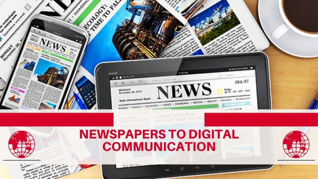 Newspapers to Digital Communication