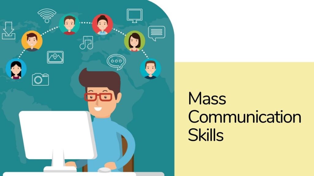 Mass Communication Skills