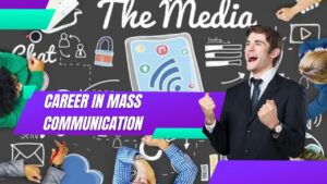 Career in Mass Communication