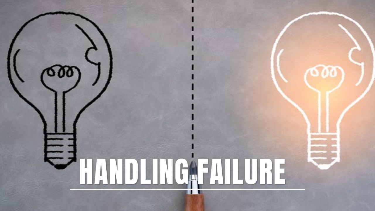 Handling failure