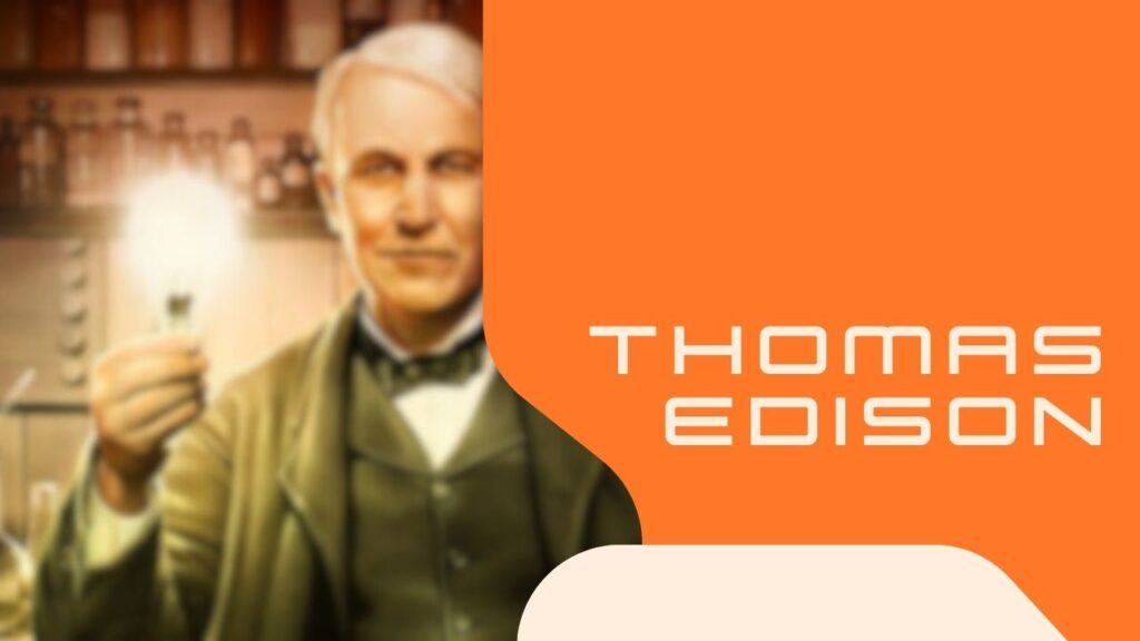 Thomas Edison