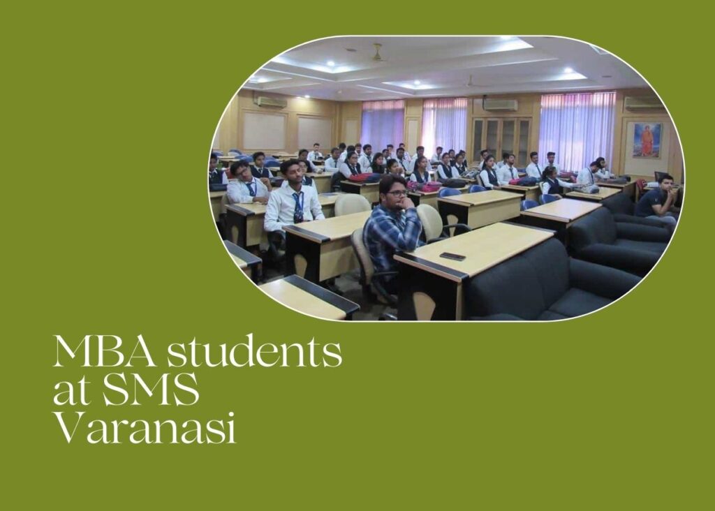 MBA students at SMS Varanasi