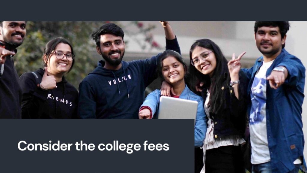 Consider the college fees