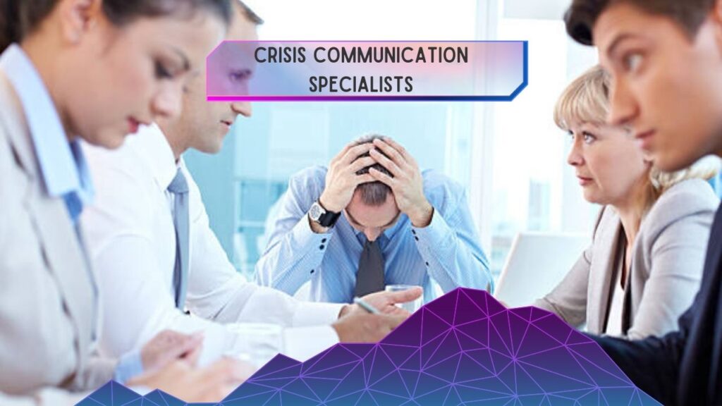 Crisis communication specialists