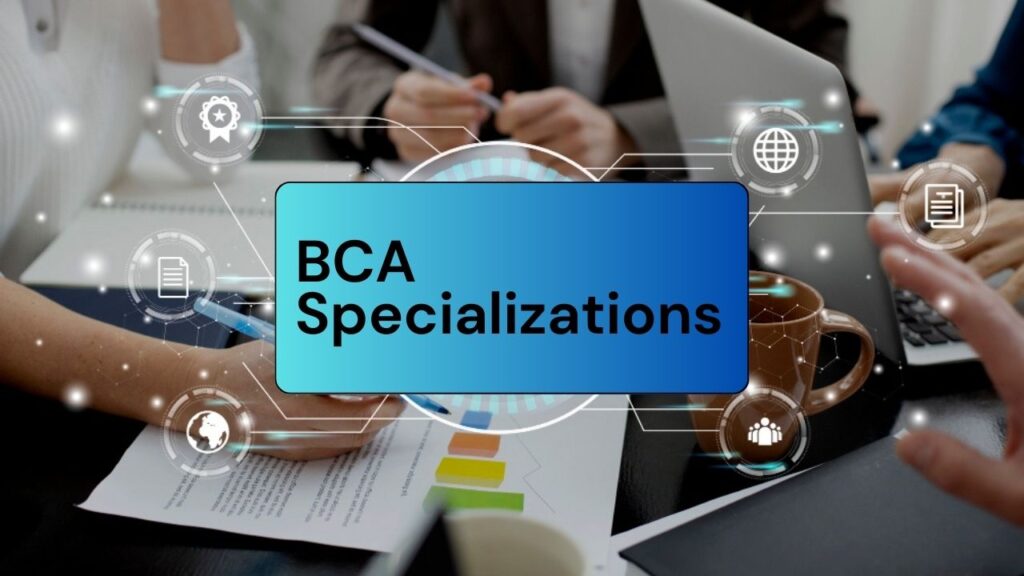 BCA Specializations