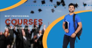 Best Professional Courses after Graduation