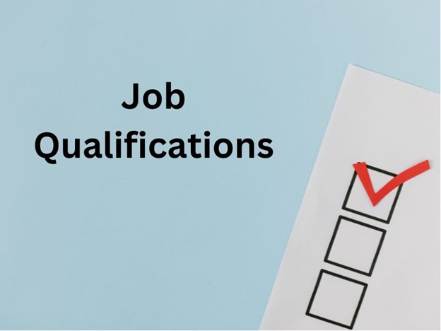 List qualifications relevant to the job