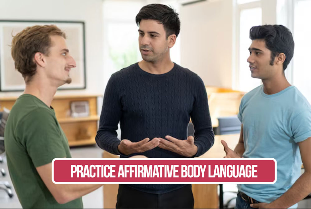 Practice Affirmative Body Language
