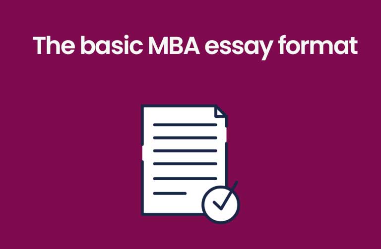 The basic MBA essay format