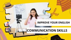 Improve your English communication skills