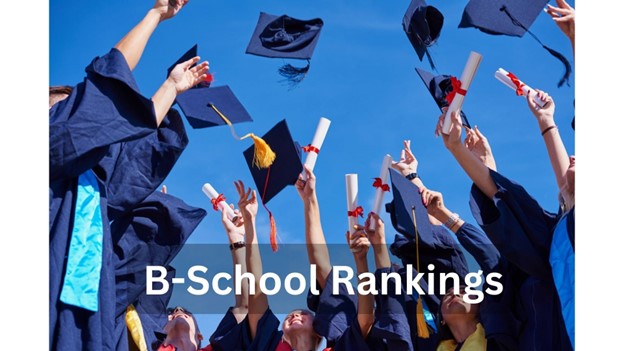 How B-School Rankings Influence MBA Admissions: What You Need To Know