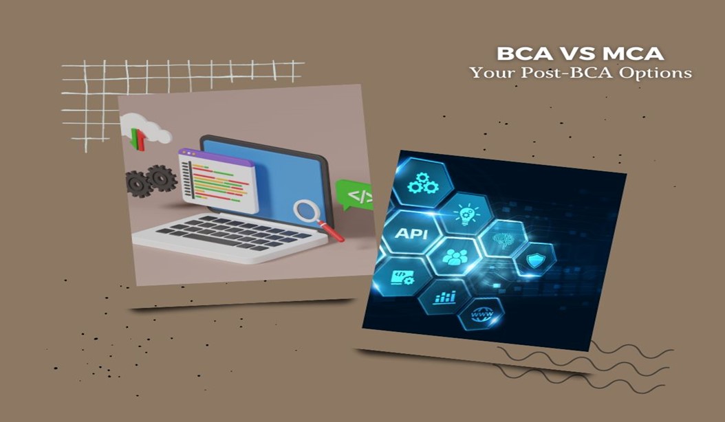 Job after BCA or Opt for MCA?