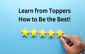 Qualities of Toppers