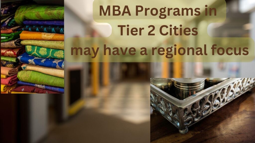 MBA in Tier 2 Cities May Have a Greater Regional Focus