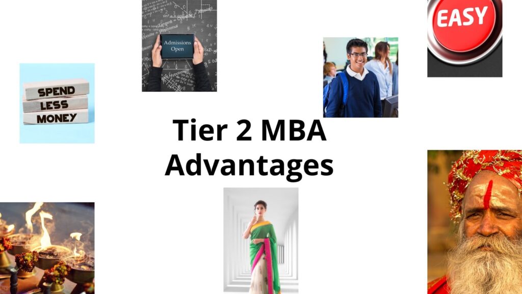 Tier 2 MBA Advantages