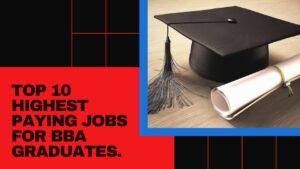 Highest Paying Jobs for BBA Graduates