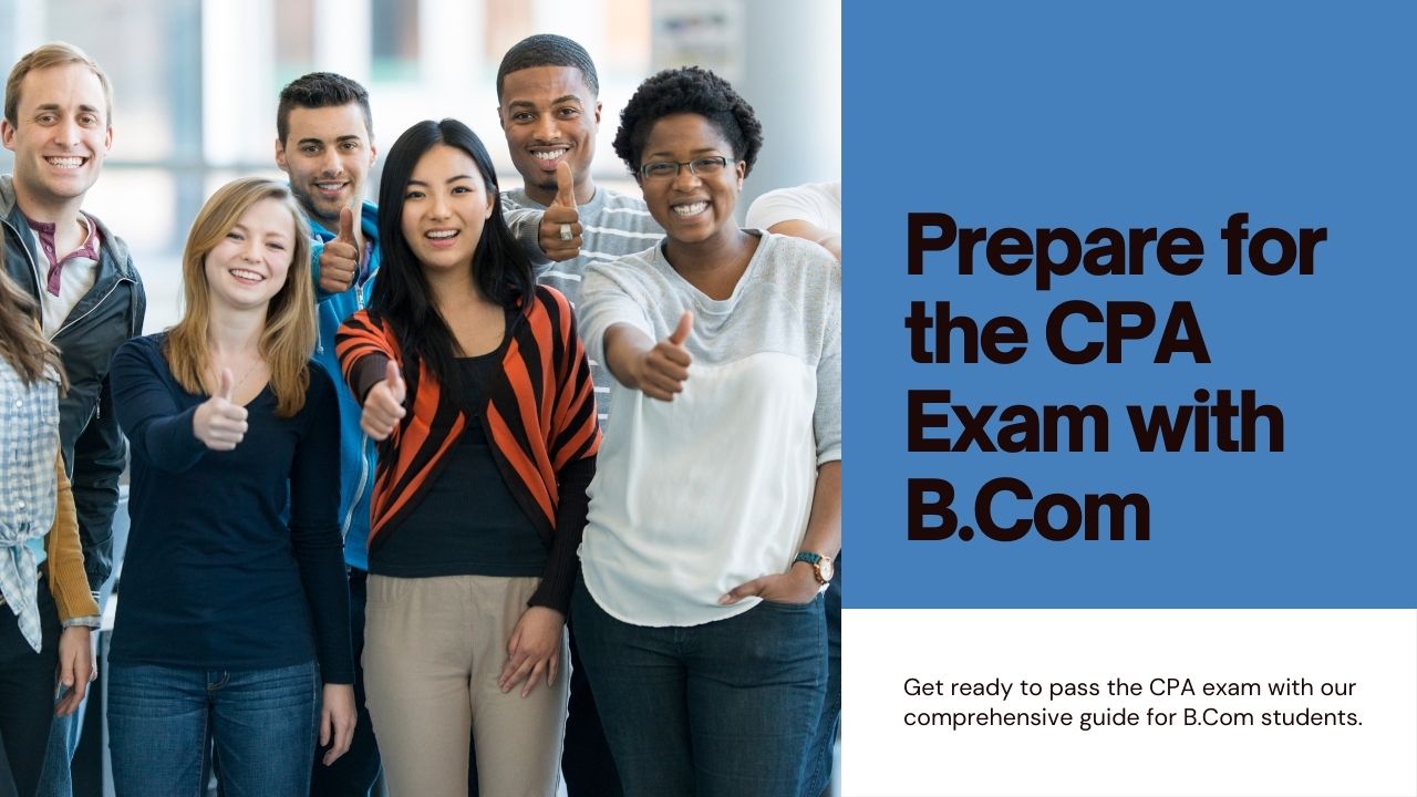 CPA Exam Preparation for B.Com Students