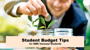 SMS Varanasi students, college student budget tips, affordable things to do in Varanasi for students