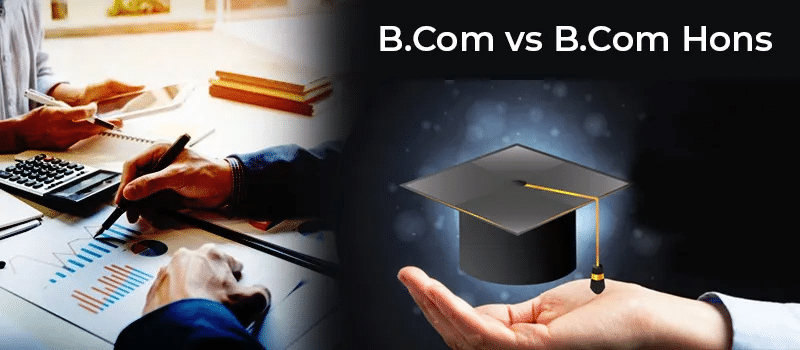 Comparison and Analysis of B.Com and B.Com (Hons) Syllabi at SMS Varanasi