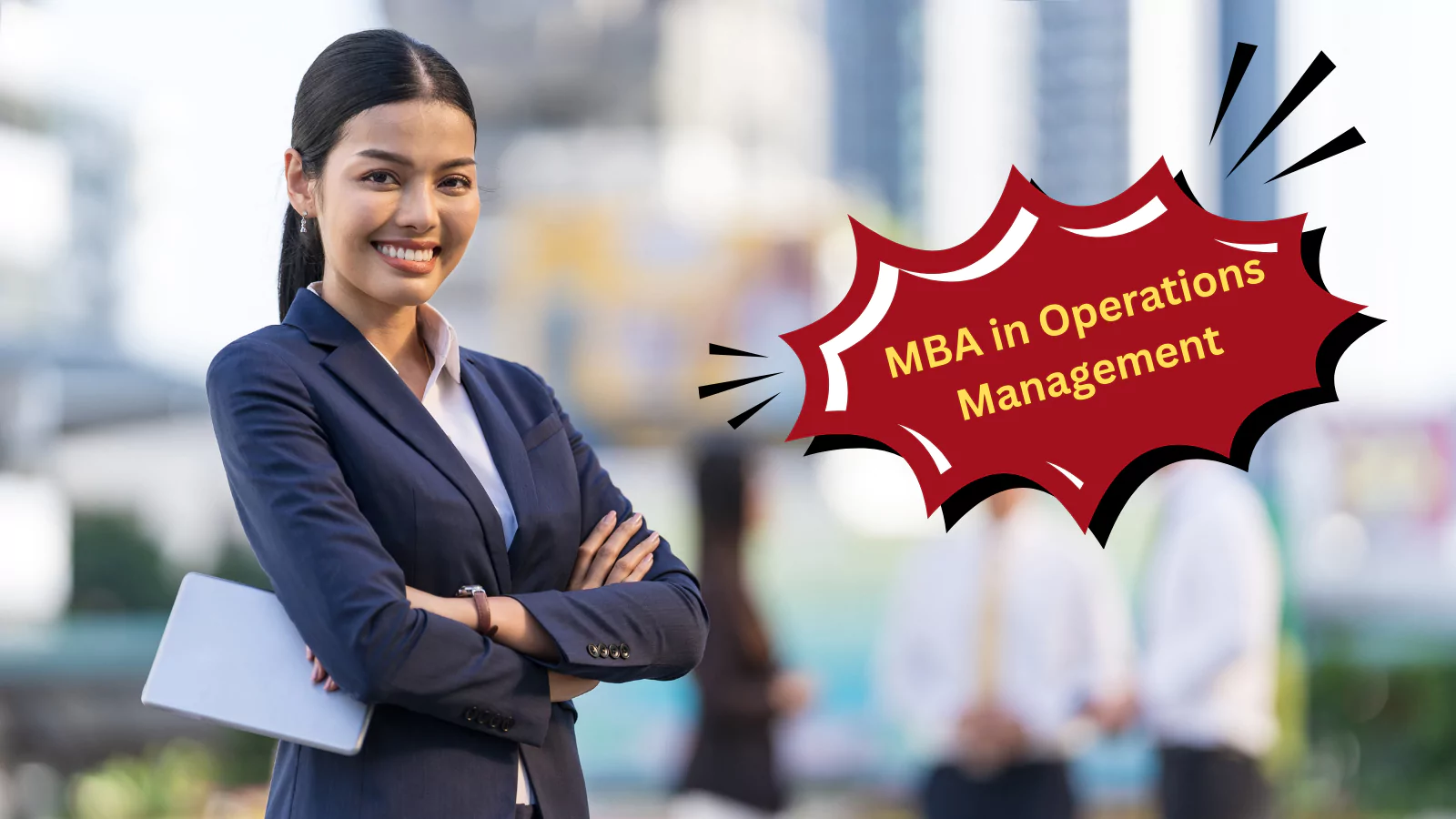 Operations Management: Maximize Efficiency and Drive Success with an MBA in Operations Management