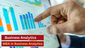 Business Analytics: Unlock the Power of Data with an MBA in Business Analytics