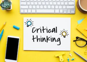 Importance of Critical Thinking and Problem Solving Skill