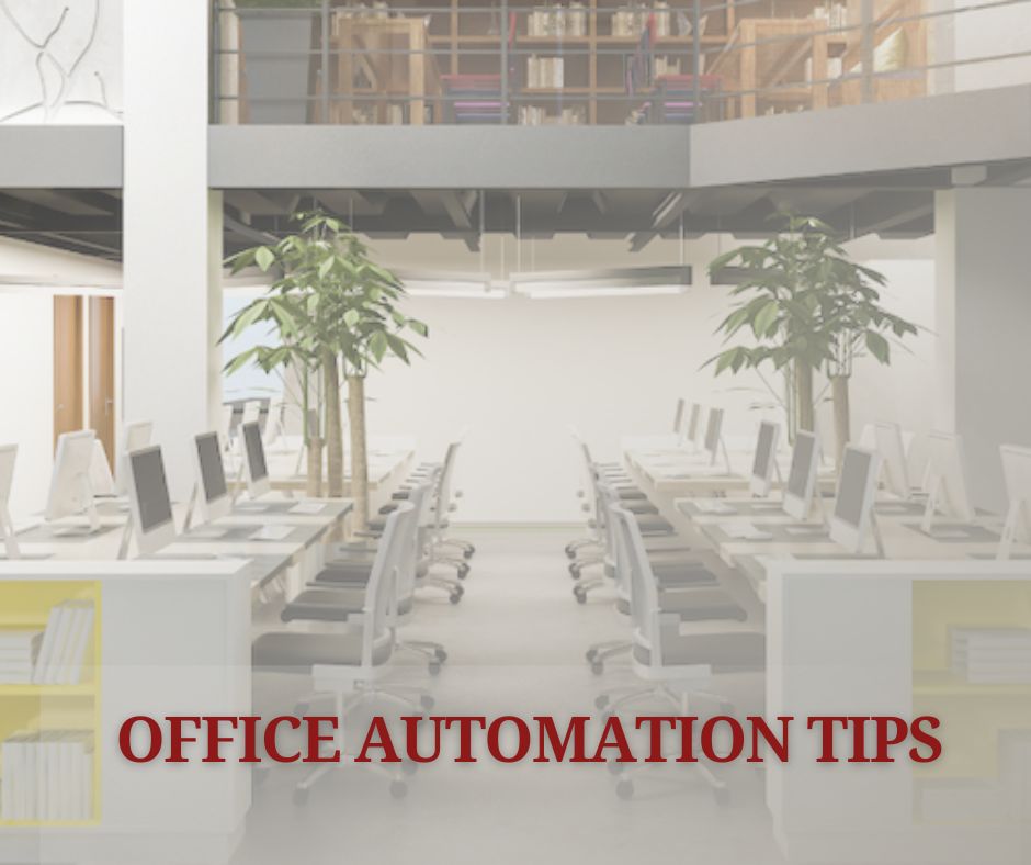 Office Automation Tips