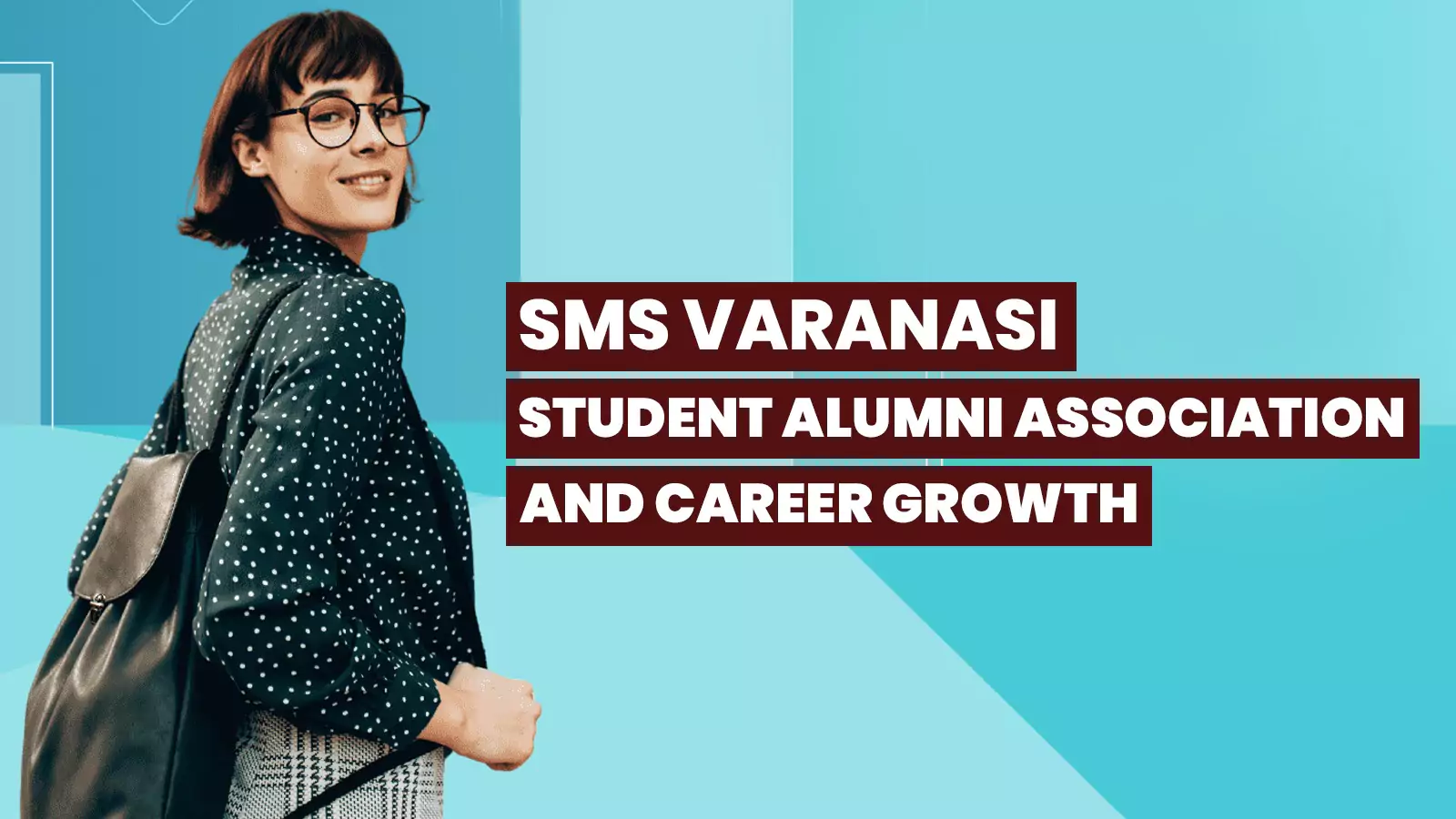 SMS Varanasi: Student Alumni Association and Career Growth